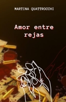 Amor entre rejas B0CCZWNDVT Book Cover