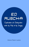 Ed Ruscha: Exploration de l'Intersection entre les Mots et les Images (French Edition) B0CQVWZQ8P Book Cover