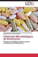 Validacion Microbiologica de Bacitracina 3847366874 Book Cover