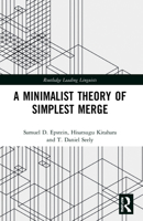 A Minimalist Theory of Simplest Merge 103207809X Book Cover