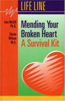 Mending Your Broken Heart: A Survival Kit 155059091X Book Cover