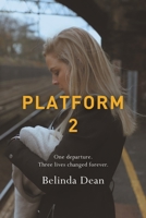 PLATFORM 2 1664116265 Book Cover