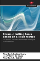 Ceramic cutting tools based on Silicon Nitride 6207254996 Book Cover