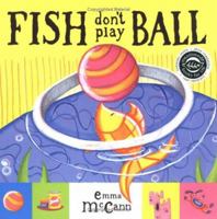 Fish Don't Play Ball (Books for Life) 1904511848 Book Cover