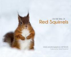 On the Trail of Red Squirrels 0955939526 Book Cover