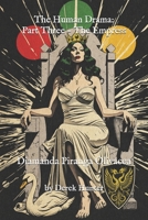 The Human Drama: Part Three - The Empress: Diamanda Piranga Olivacea B0F9YCQWSB Book Cover