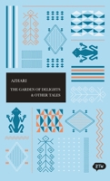 The Garden of Delights & Other Tales 6029144820 Book Cover