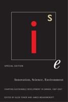 Innovation, Science, Environment 1987-2007: Special Edition: Charting Sustainable Development in Canada, 1987-2007 (Innovation, Science, Environment Series) 0773535330 Book Cover