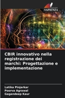 CBIR innovativo nella registrazione dei marchi: Progettazione e implementazione (Italian Edition) 6207707893 Book Cover