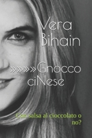 »»»»Gnocco ciNese: Con salsa al cioccolato o no? (Italian Edition) B0DS1RP2XS Book Cover