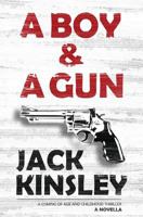 A Boy & A Gun B08CPLF6QD Book Cover