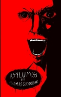 Asylum(s) 1919194908 Book Cover