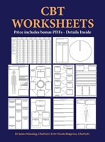 CBT Worksheets: CBT worksheets for CBT therapists in training: Formulation worksheets, generic CBT cycle worksheets, thought records, thought ... worksheets and CBT handouts all in one book. 1800274610 Book Cover