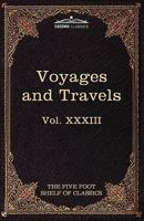 Voyages and Travels Ancient and Modern (Harvard Classics, Part 33) B00116SMP2 Book Cover