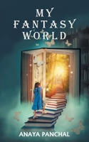 My Fantasy World 1803813946 Book Cover