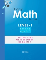 Early Math Tutor : level-1: Telling Time, Measurement and Geometry 1669880117 Book Cover