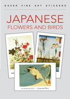 Japanese Flowers and Birds: 18 Art Stickers 0486439550 Book Cover