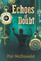 Echoes of Doubt 1946540269 Book Cover