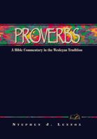 Proverbs: A <i>Bible</i> Commentary in the Wesleyan Tradition 0898271975 Book Cover