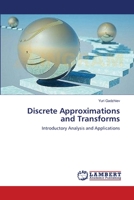 Discrete Approximations and Transforms 3659364193 Book Cover