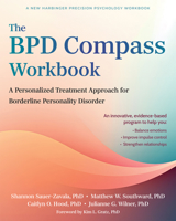 The BPD Compass Workbook: A Personalized Treatment Approach for Borderline Personality Disorder 1648488390 Book Cover