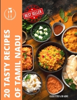 20 Tasty Recipes of Tamil Nadu B0CKN3Y3M9 Book Cover