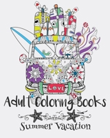 Adult Coloring Books: Summer Vacation 1535260750 Book Cover