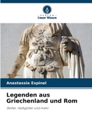 Legenden aus Griechenland und Rom: Götter, Halbgötter und mehr 6206055469 Book Cover