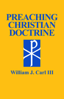 Preaching Christian Doctrine 0800617886 Book Cover