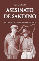 Asesinato de Sandino: Recopilación de testimonios escritos (Spanish Edition) B0D4M1759S Book Cover