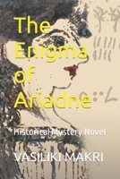 The Enigma of Ariadne: Historical Mystery Novel B0BT9N4B3C Book Cover