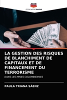 La Gestion Des Risques de Blanchiment de Capitaux Et de Financement Du Terrorisme 6203356565 Book Cover