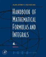 Handbook of Mathematical Formulas and Integrals, Third Edition 0123825806 Book Cover