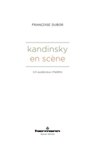 Kandinsky en scène: Un audacieux théâtre (HR.SAVOIR LETTR) (French Edition) B09BKKL6TW Book Cover
