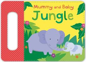 Mummy and Baby. Jungle 1848572689 Book Cover