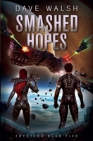 Smashed Hopes B09XF8L4W5 Book Cover