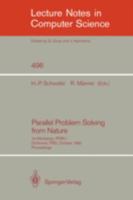 Parallel Problem Solving from Nature: 1st Workshop, PPSN I Dortmund, FRG, October 1-3, 1990. Proceedings (Lecture Notes in Computer Science) 3540541489 Book Cover