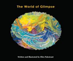 The World of Glimpse 098488520X Book Cover