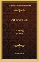 Deborah's Life: A Novel 1279237422 Book Cover