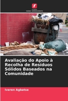 Avaliação do Apoio à Recolha de Resíduos Sólidos Baseados na Comunidade 6205616254 Book Cover