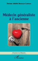 Médecin généraliste à l'ancienne (Graveurs de Mémoire) (French Edition) 2343137099 Book Cover