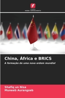 China, África e BRICS (Portuguese Edition) 6209922546 Book Cover