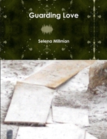 Guarding Love 1365837920 Book Cover