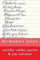 kickapoo juice 1973884194 Book Cover