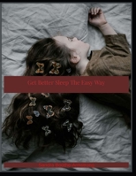 Get Better Sleep The Easy Way B0G6T6MFNT Book Cover