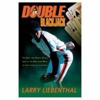 Double Blackjack: The Best and Worst Deals made by the New York Mets in their years of existence 0595312764 Book Cover