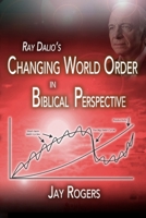 Ray Dalio's Changing World Order: Book 1 of the Changing World Order series B0GK8TDBQK Book Cover