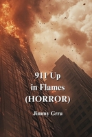 911 Up in Flames (HORROR) B0DQR4D4ZD Book Cover