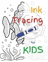 Ink Tracing For Kids: Trace the Lines to Reveal Cute and Easy Pictures Designed for Children or Kids at Heart. B0CTSVCYN2 Book Cover