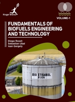 Fundamentals of Biofuels Engineering and Technology Vol 1 B0F8C42QHD Book Cover